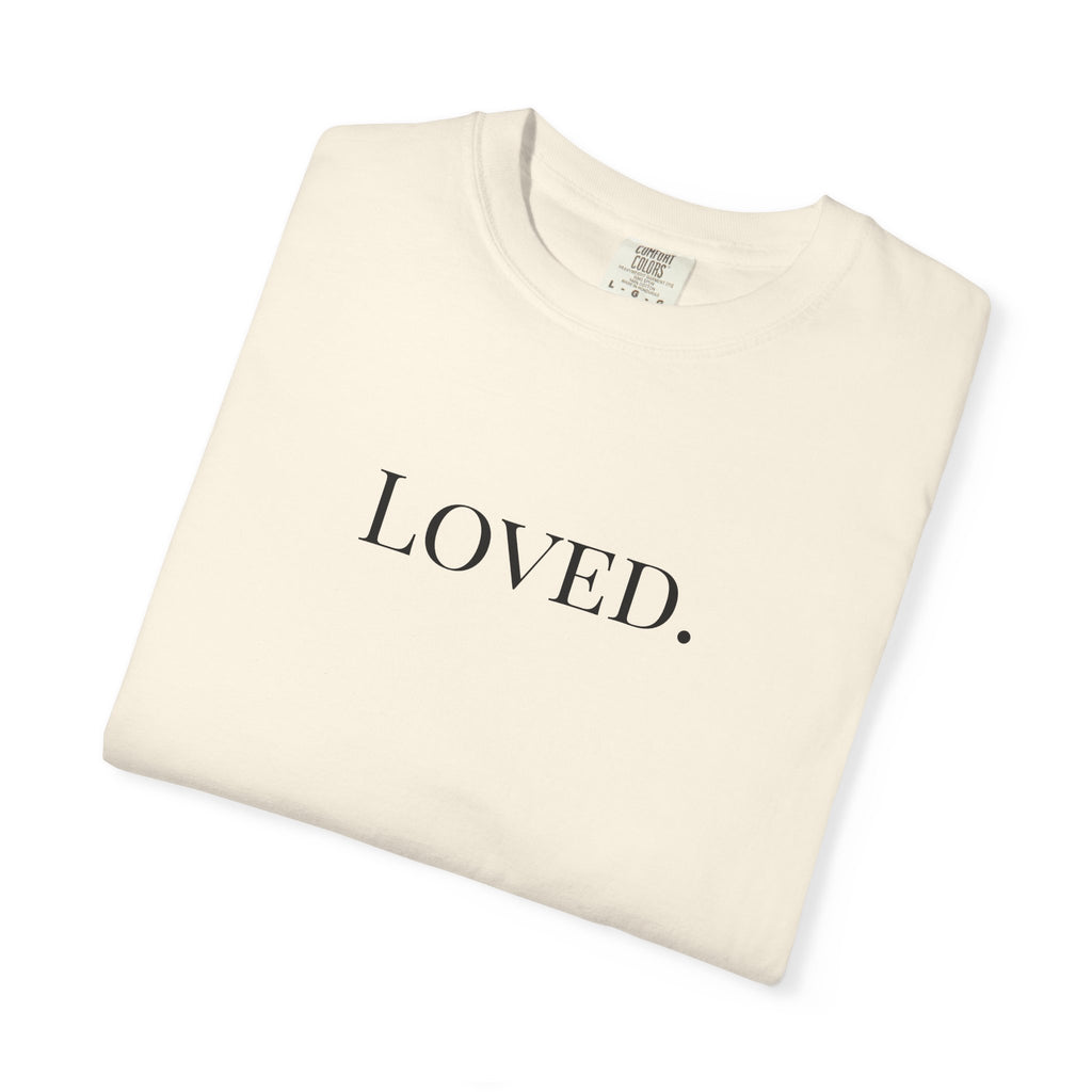 Loved. 1 John 3:1 Tee