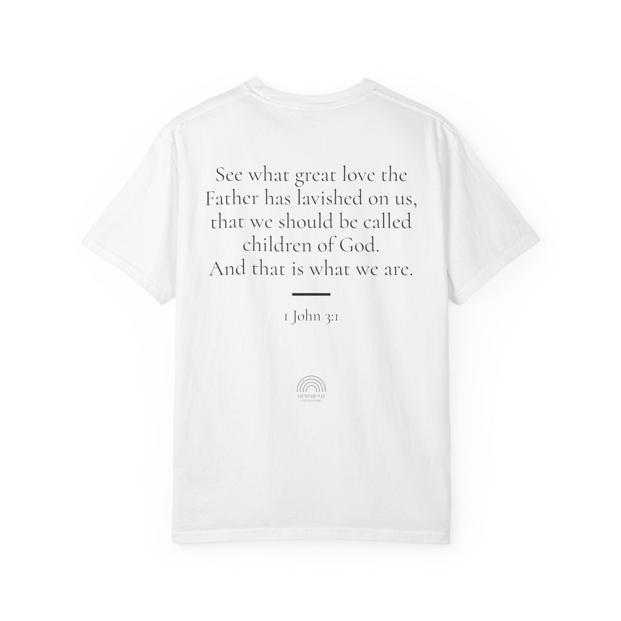 Loved. 1 John 3:1 Tee