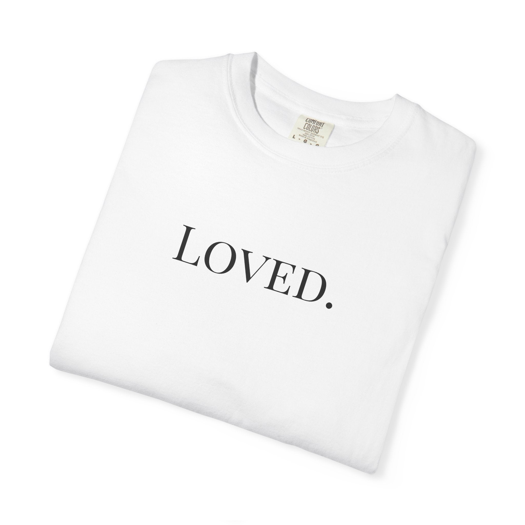 Loved. 1 John 3:1 Tee