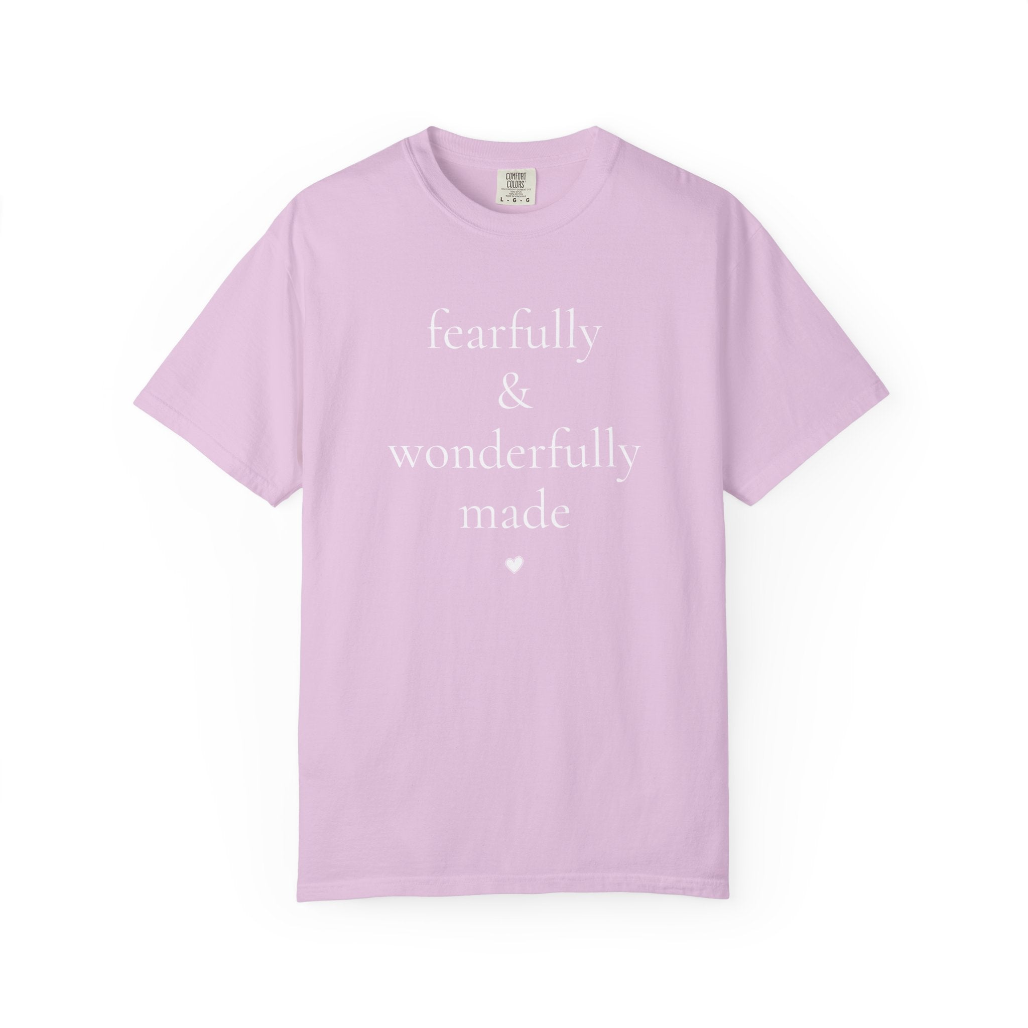 Fearfully & Wonderfully Made. Psalm 139:14 Tee