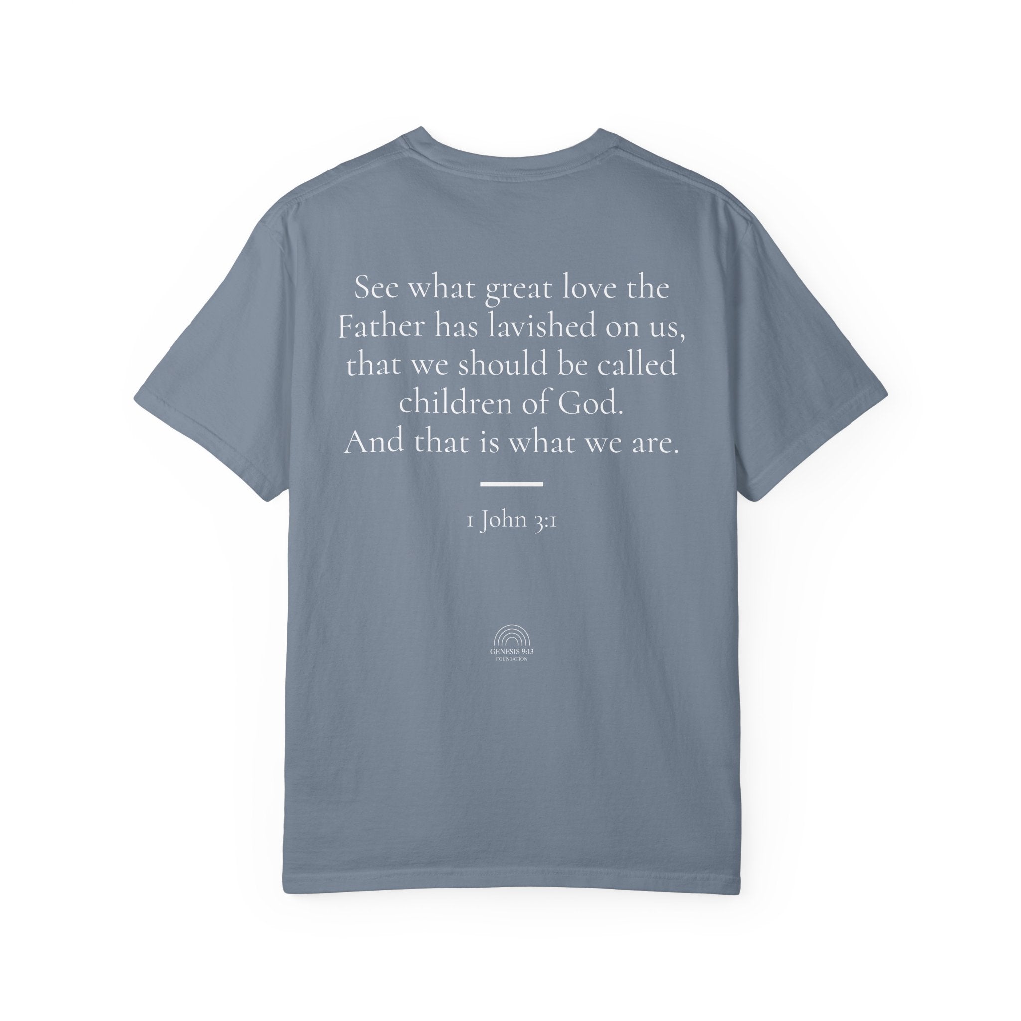 Loved. 1 John 3:1 Tee